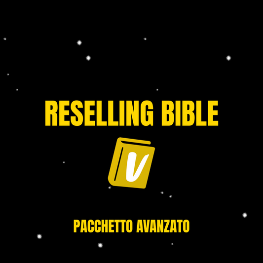 Reselling Bible - Corso Avanzato